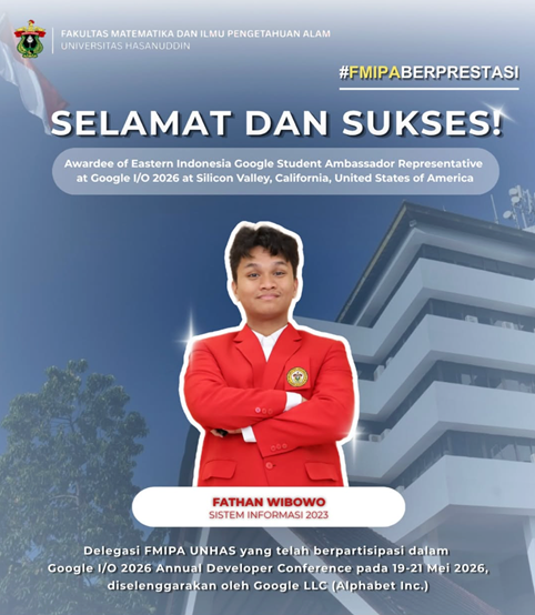 Mahasiswa FMIPA Unhas Terpilih sebagai Eastern Indonesia Google Student Ambassador Representative pada Google I/O 2026